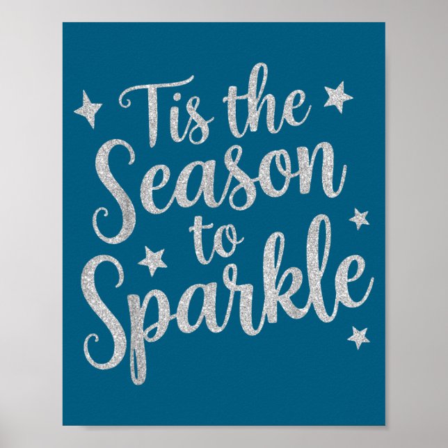 Poster Tis The Season To Sparkle Christmas Xmas Holiday  (Frente)