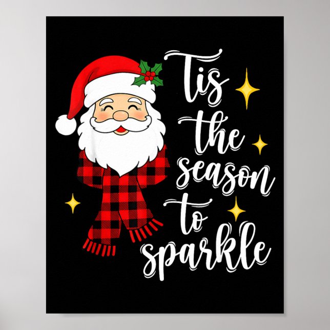 Poster Tis The Season To Sparkle Cute Santa Christmas  (Frente)