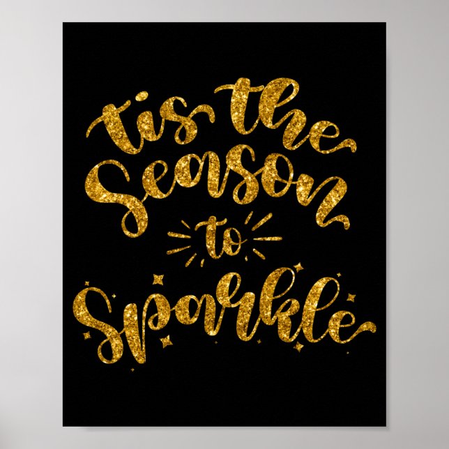 Poster Tis The Season To Sparkle Gold Faux Glitter  (Frente)