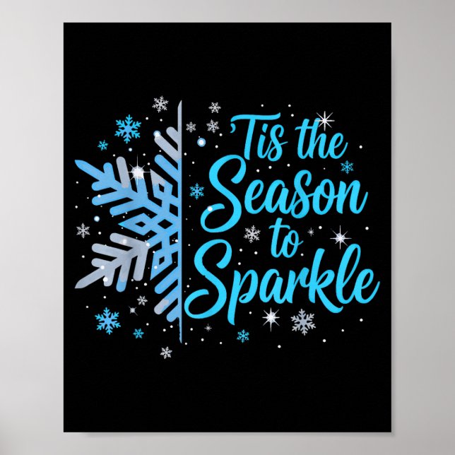 Poster Tis The Season To Sparkle Snowflake Holiday Christ (Frente)
