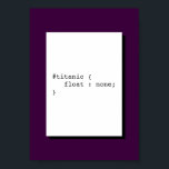 Poster Titanic Float None Engraçado CSS<br><div class="desc">O float titânico não é um trocadilho CSS. Este poster é perfeito para decoração de escritórios,  iniciações ou locais de trabalho.</div>