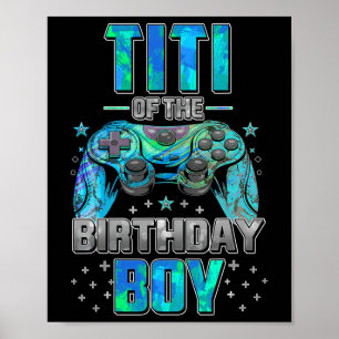 Poster Titi Of The Birthday Boy Matching Video Game Birth