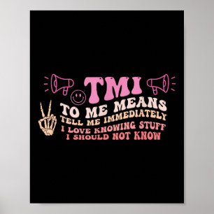 Poster Tmi Para Mim Quer Dizer-Me Uma Citação Imediatamen