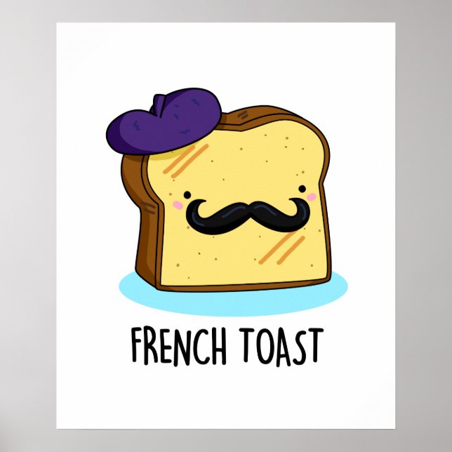 Poster Toast francês Engraçado Pão (Frente)