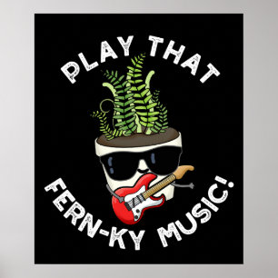 Poster Tocar Que Fácil Música Fern Planta Engraçado Pun D