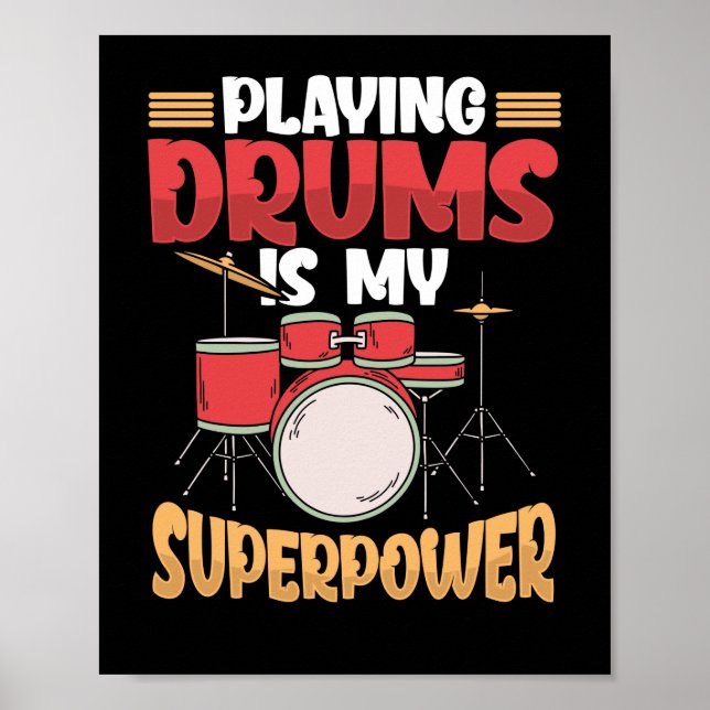 Poster Tocar Tambores É O Meu Grande Drummer Musico (Frente)