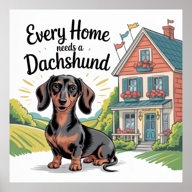 Poster Toda Casa Precisa de um Dachshund (Frente)