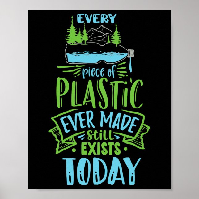 Poster Toda Peça De Plástico Feita Ainda Existe Hoje (Frente)