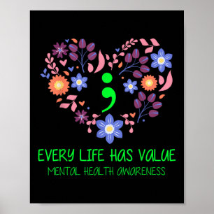 Poster Toda Vida Tem Valor Semicolon Mental Health Aware