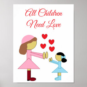 Poster Todas as Crianças Precisam de Amor: Branco