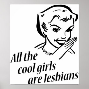Poster Todas as meninas legal são lésbica
