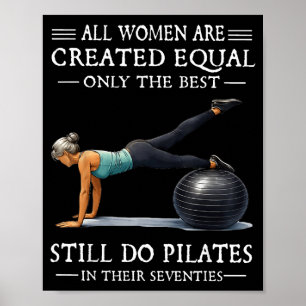Poster Todas as mulheres são criadas iguais apenas as que