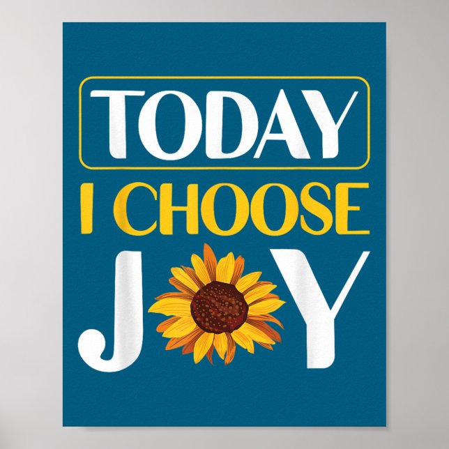 Poster Today I Choose Joy  (Frente)
