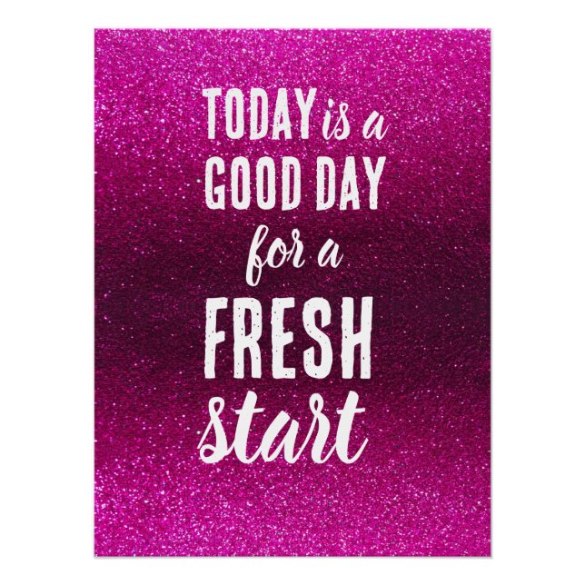 Pôster Today is a Good Day Fresh Start Pink Motivational (Frente)