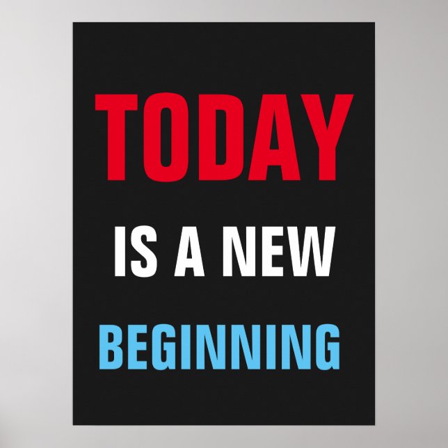 Poster Today is New Beginning Motivational Inspirational (Frente)