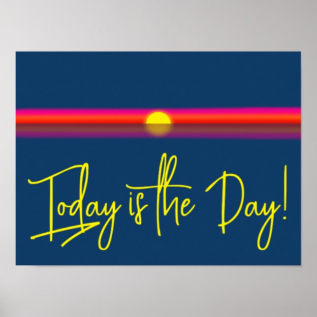Poster Today is the Day Sunrise Affirmation (Frente)