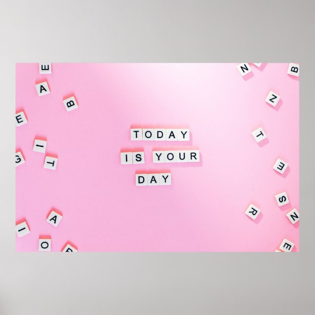POSTER TODAY IS YOUR DAY - CUTE MOTIVATIONAL QUOTES ON PI (Frente)