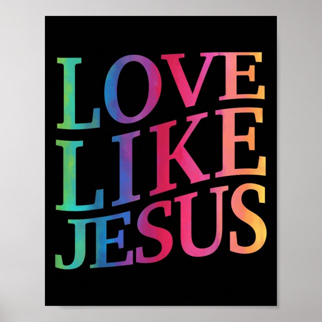 Poster Toddler Love Like Jesus Christian God Son Sister G (Frente)