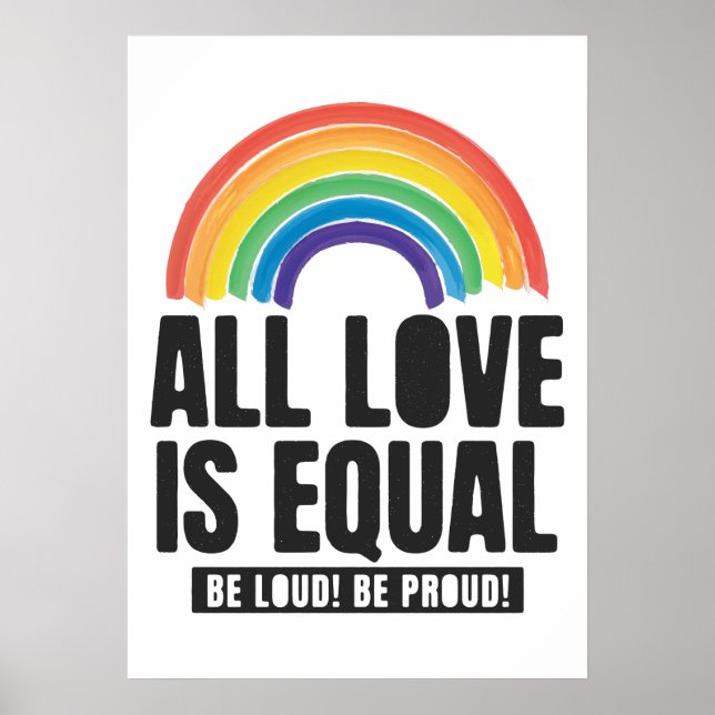 Poster Todo Amor é Orgulho Igual LGBT Direitos Iguais Arc (Frente)