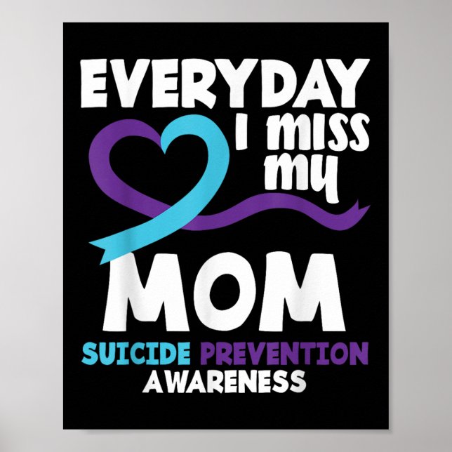 Poster Todo Dia Eu Sinto Saudade Da Minha Mãe Conscientiz (Frente)