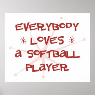 Pôster Todos ama um jogador de softball