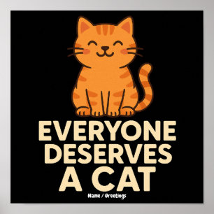 Poster Todos Merecem um Gato Fofo Gato Laranja Tabby Amor