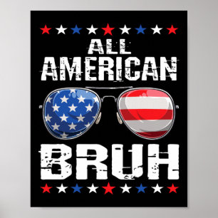 Poster Todos Os Americanos Bruh 4 De Julho Meninos Patrió