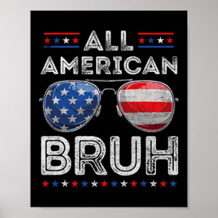 Poster Todos Os Americanos Bruh 4 De Julho Meninos Patrió