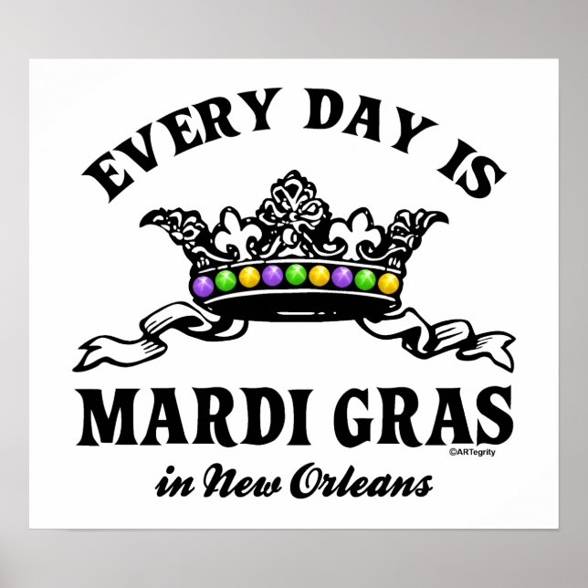 Pôster Todos os dias Mardi Gras em Nova Orleans (Frente)