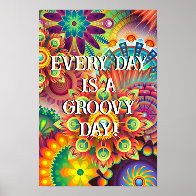 Poster - Todos os dias são Anos setenta Groovy dos (Frente)