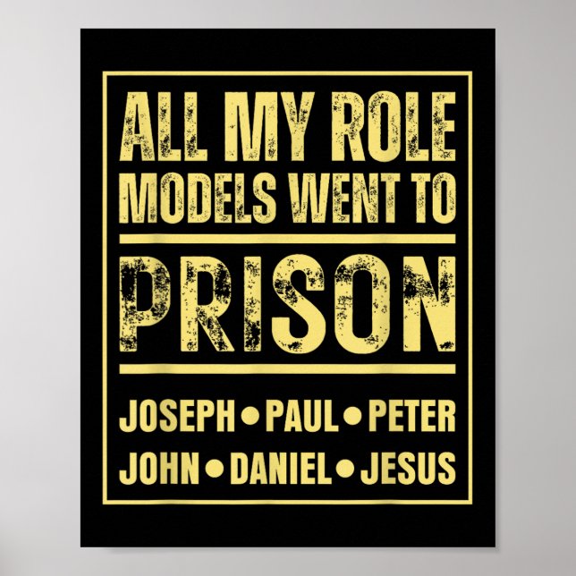 Poster Todos Os Meus Modelos Foram Para A Prisão De Jesus (Frente)