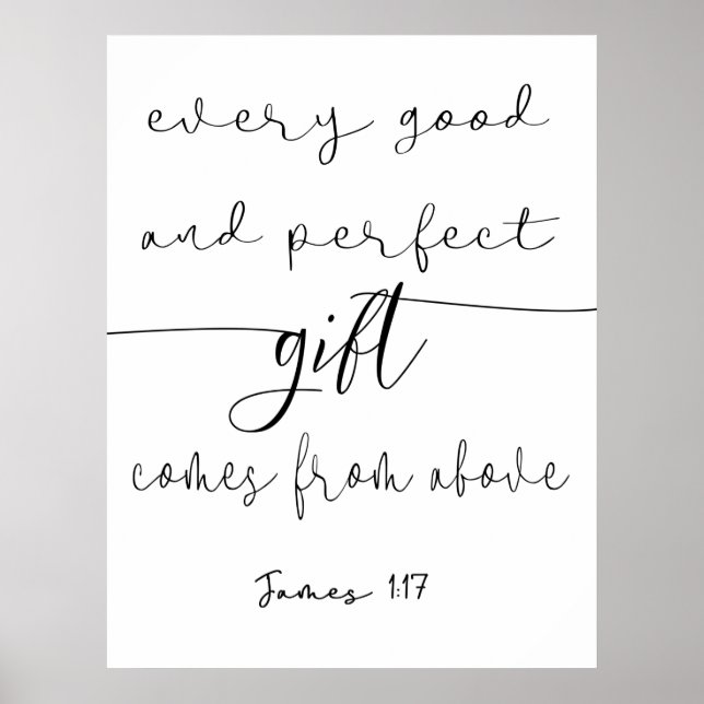Poster Todos os presentes bons e perfeitos James 1:17 (Frente)
