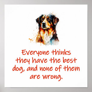 Poster Todos Pensam Que Têm O Melhor Cachorro