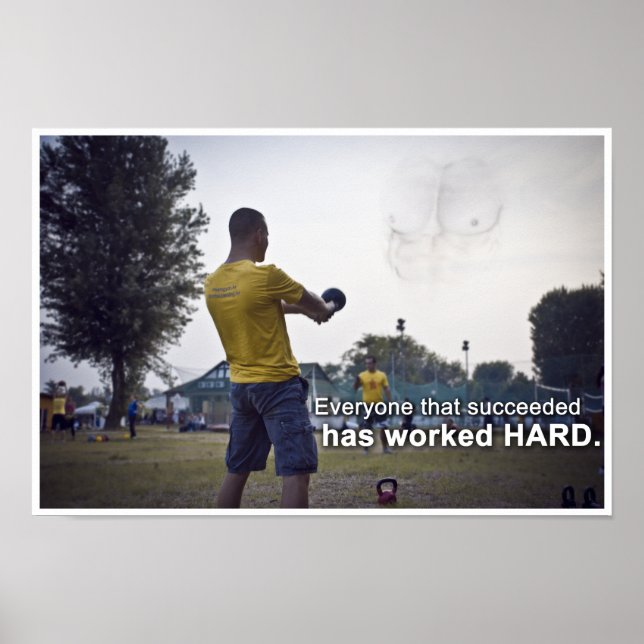 Pôster Todos que tiveram sucesso trabalharam DURO (Frente)