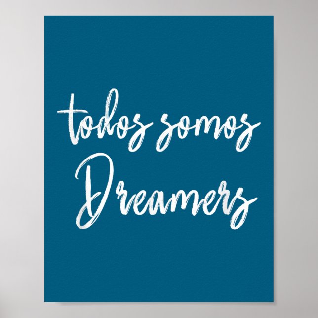 Poster Todos Somos Dreamers - We Are All Dreamers Motivat (Frente)