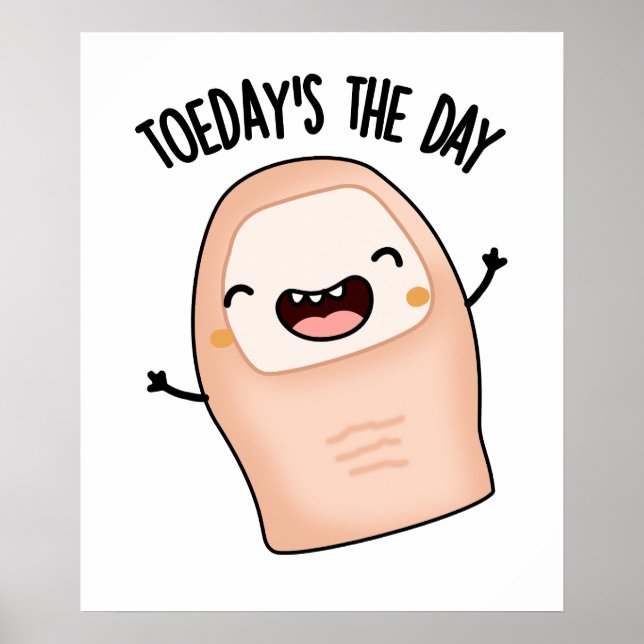 Poster Toe Day's The Day Engraçado Toe Pun (Frente)