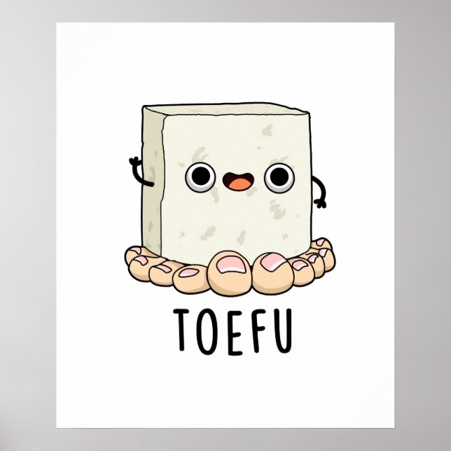 Poster Toe-fu Engraçado Tofu Pun (Frente)