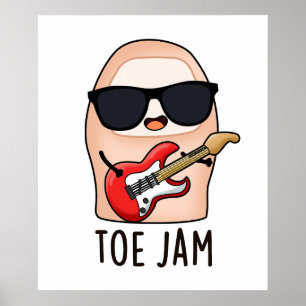 Poster Toe Jam Funny Big Toe Music Pun