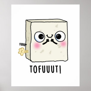 Poster Tofuuo Engraçado Farto Tofu Pun