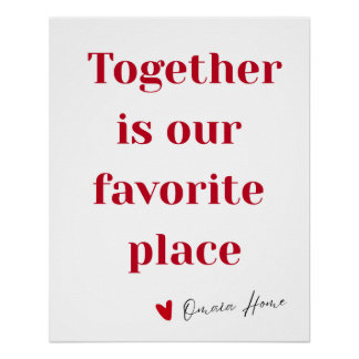 Pôster Together Is Our Favorite Place Quote Wall Art