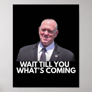 Poster Tom Homan Czar da Fronteira Espere Até Ver O Que V