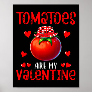 Poster Tomates São O Meu Namorados Figurino Vegan Cute He