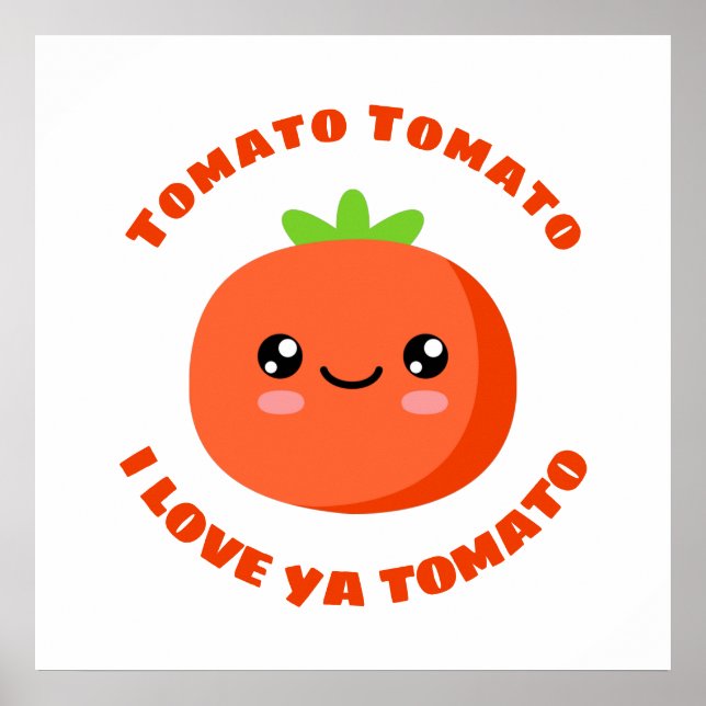 Poster Tomato de tomate eu te amo Tomato (Frente)