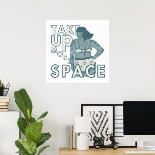 Poster Tome Mais Espaço. Autoamor e aceitação