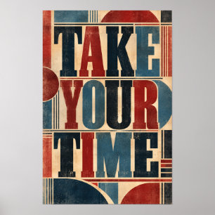 Poster Tome Seu Tempo Tipografia Geométrica Retro Negrita