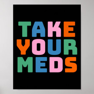 Poster Tome Seus Medicamentos