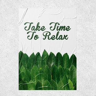 Poster Tome tempo para relaxar, citação da meditação do S