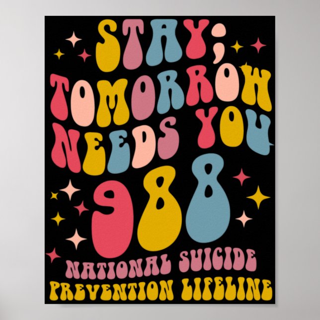 Poster Tomorrow Needs You 988 Mental Health Awareness  (Frente)