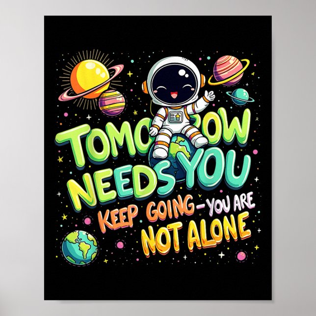 Poster Tomorrow Needs You Motivational Space Astronaut Gr (Frente)
