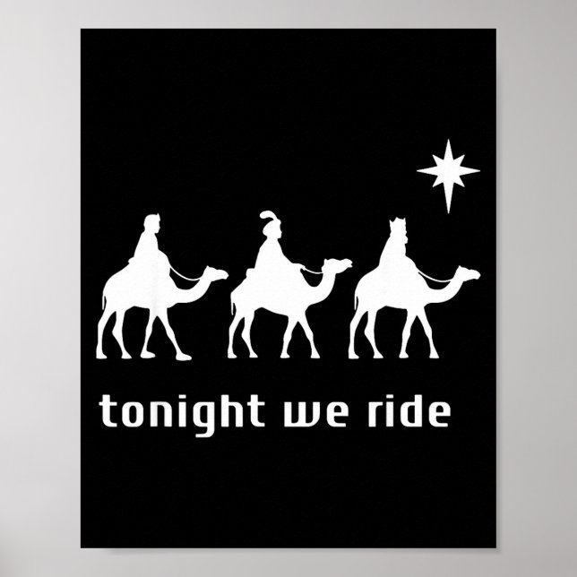 Poster Tonight We Ride, 3 Wise Men, Funny Christian Chris (Frente)